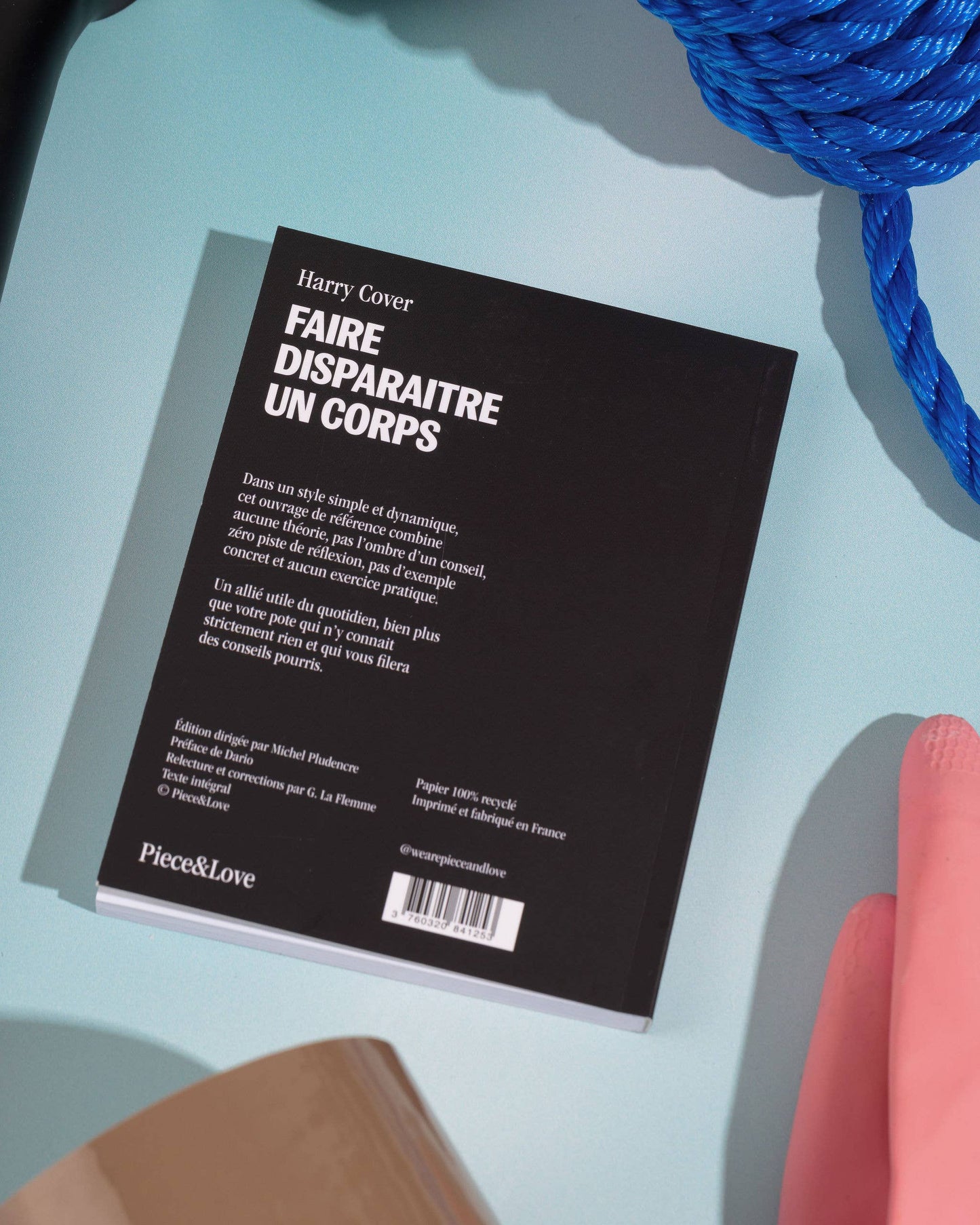 Piece & Love - CARNET - Faire disparaitre un corps