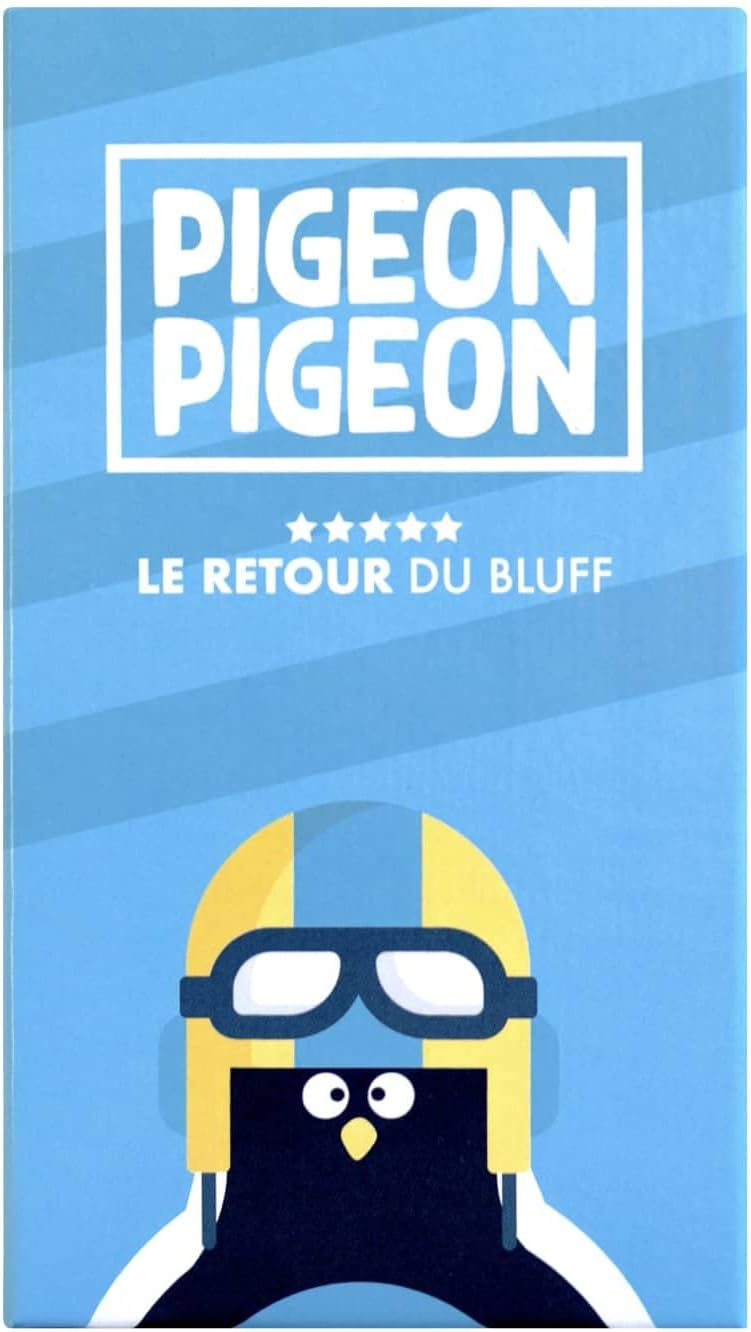 Pigeon Pigeon - Le Retour du bluff