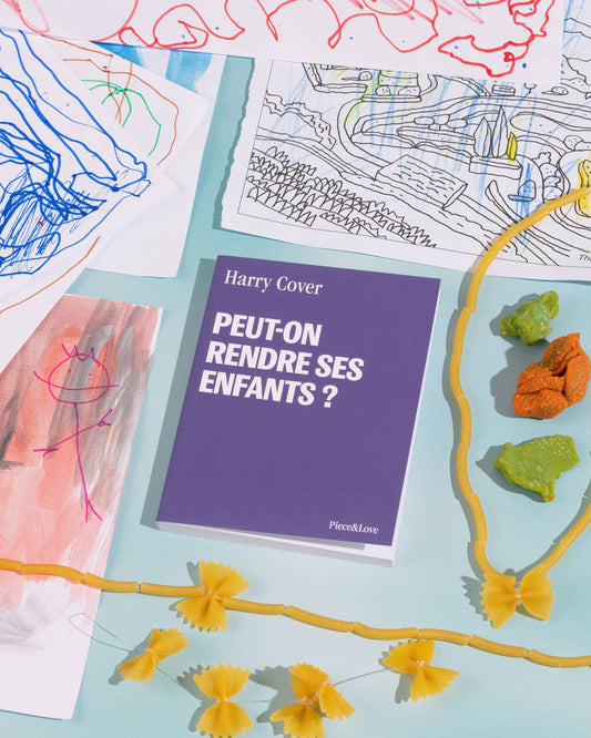 Piece & Love - CARNET - Peut-on rendre ses enfants ?