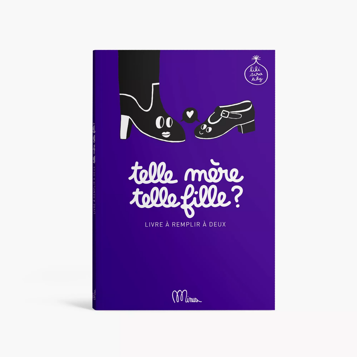 TELLE MERE, TELLE FILLE - Livre à remplir à 2